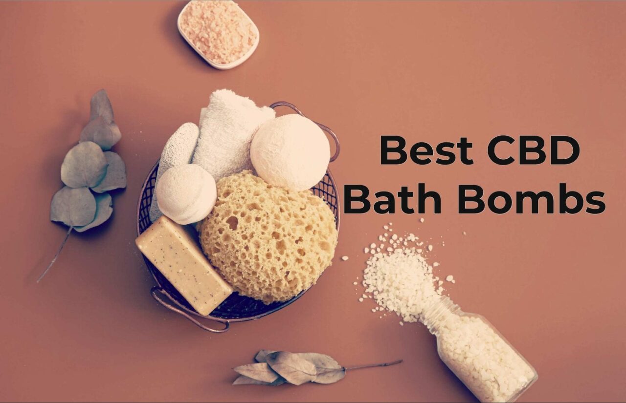 Best CBD Bath Bombs